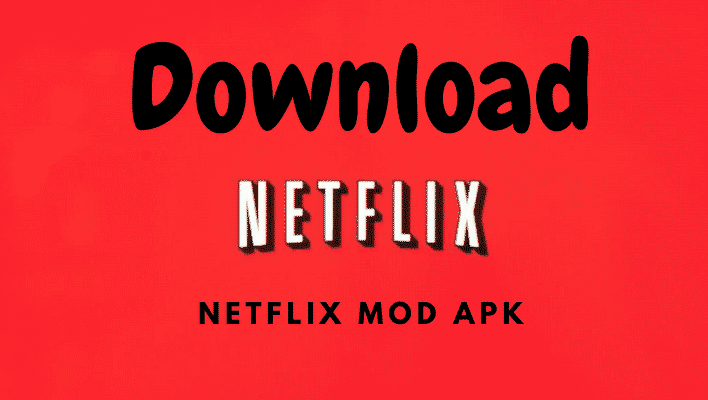 Netflix Mod Apk For Windows 11